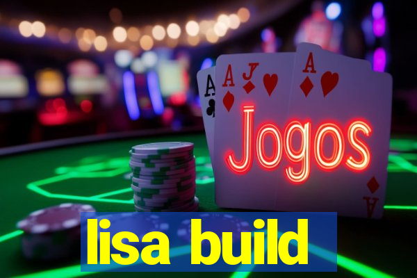 lisa build
